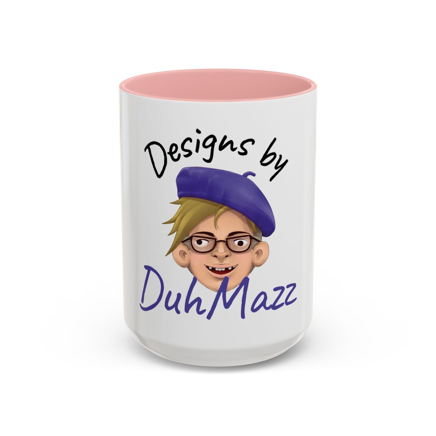 Designs by DuhMazz Coffee Mug