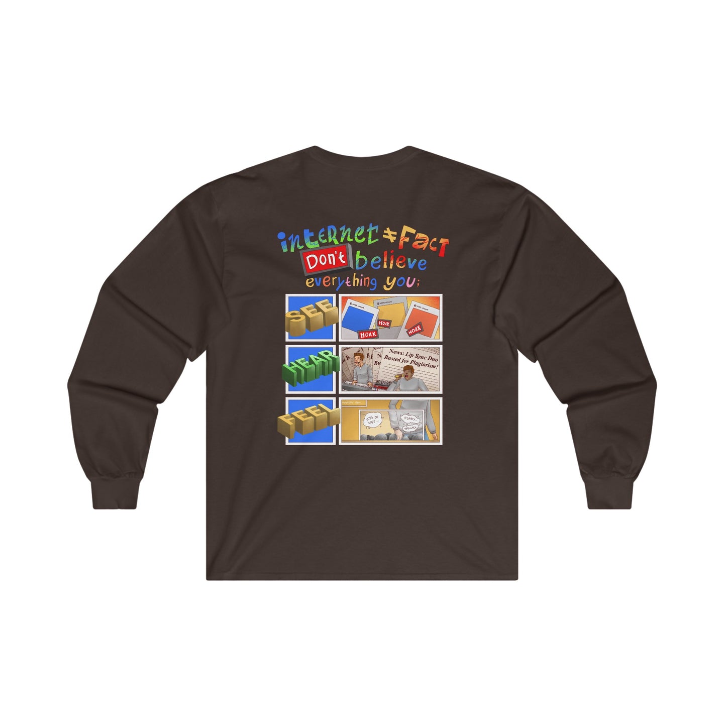 DuhMazz Say... Internet - Long Sleeve