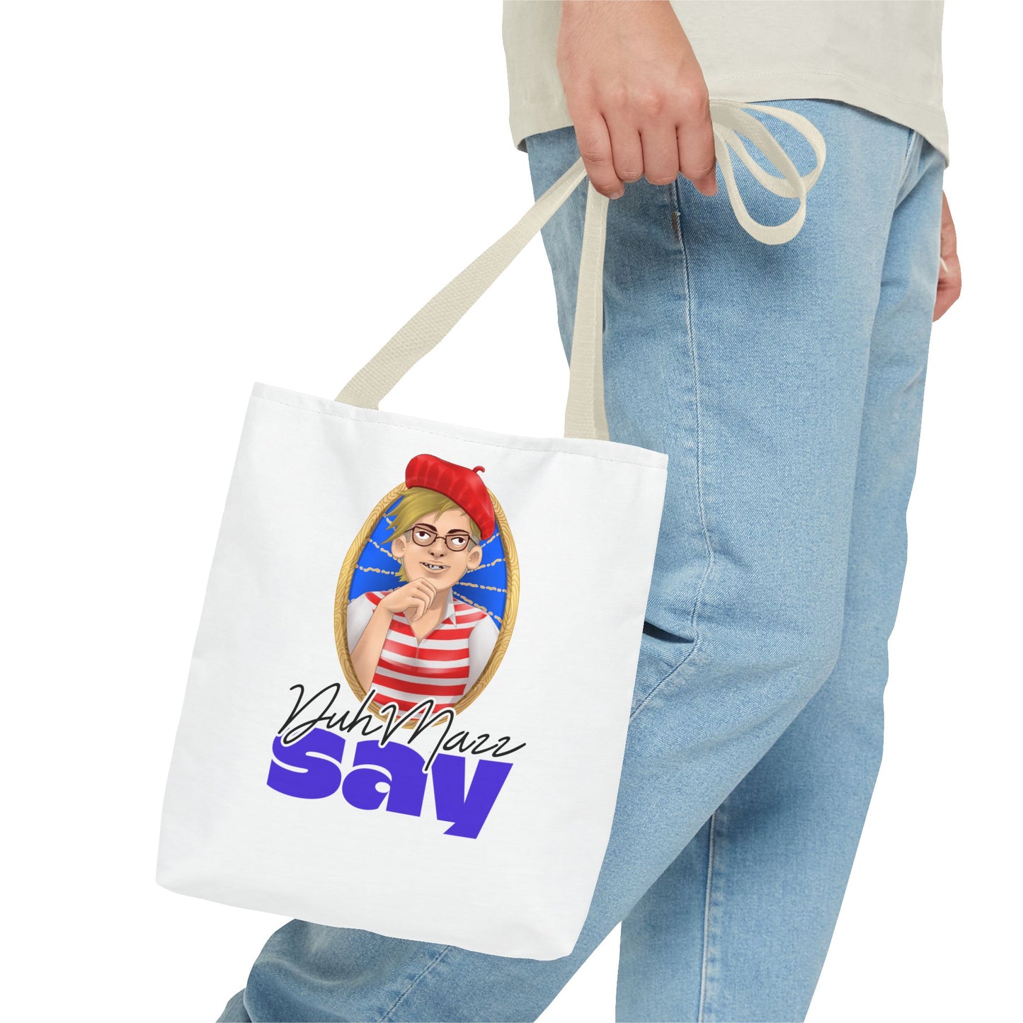 DuhMazz Say Tote Bag